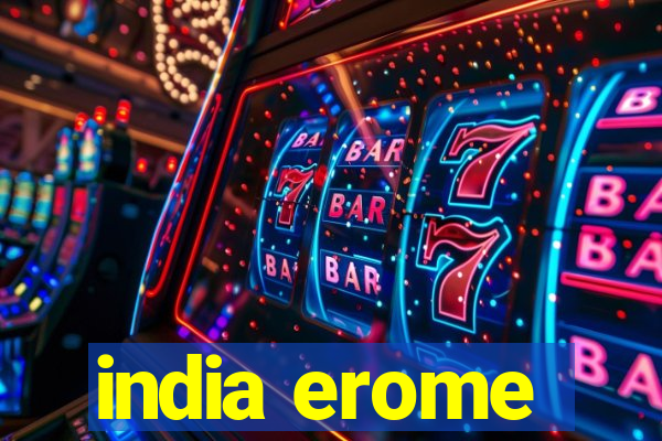 india erome